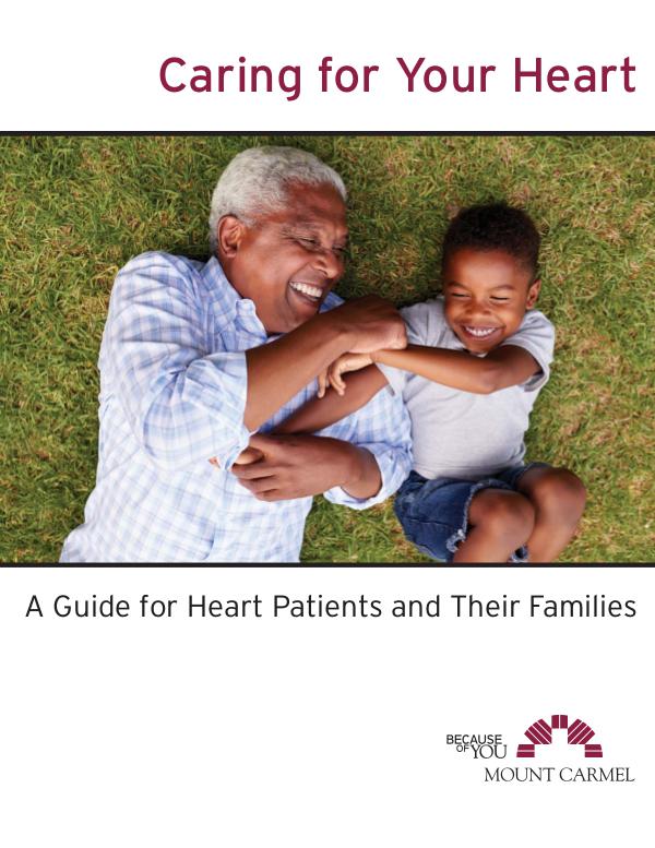 Patient Education Caring For Your Heart: A Guide for Patients
