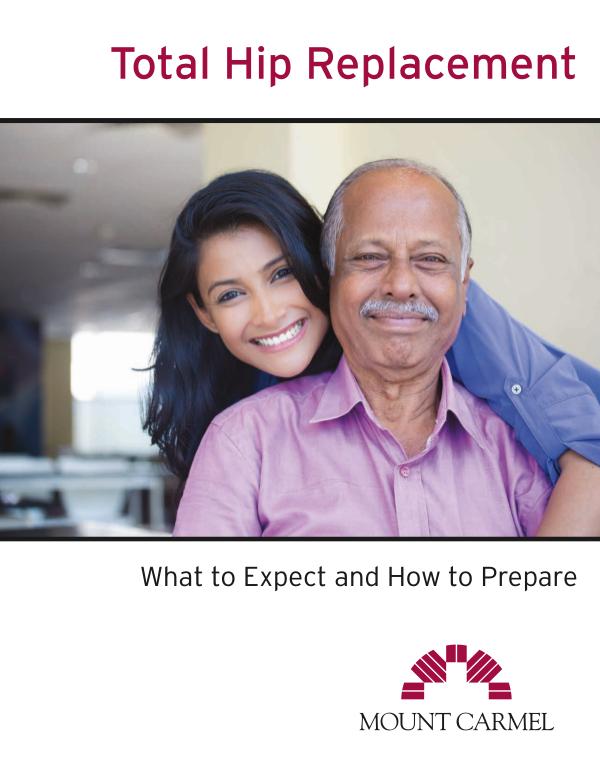 Patient Education Total Hip Replacement: What to Expect